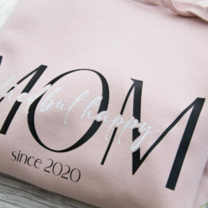 „MOM“ Design tired but happy | individuell
